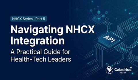 Navigating NHCX Integration - A Practical Guide for Health-Tech Leaders