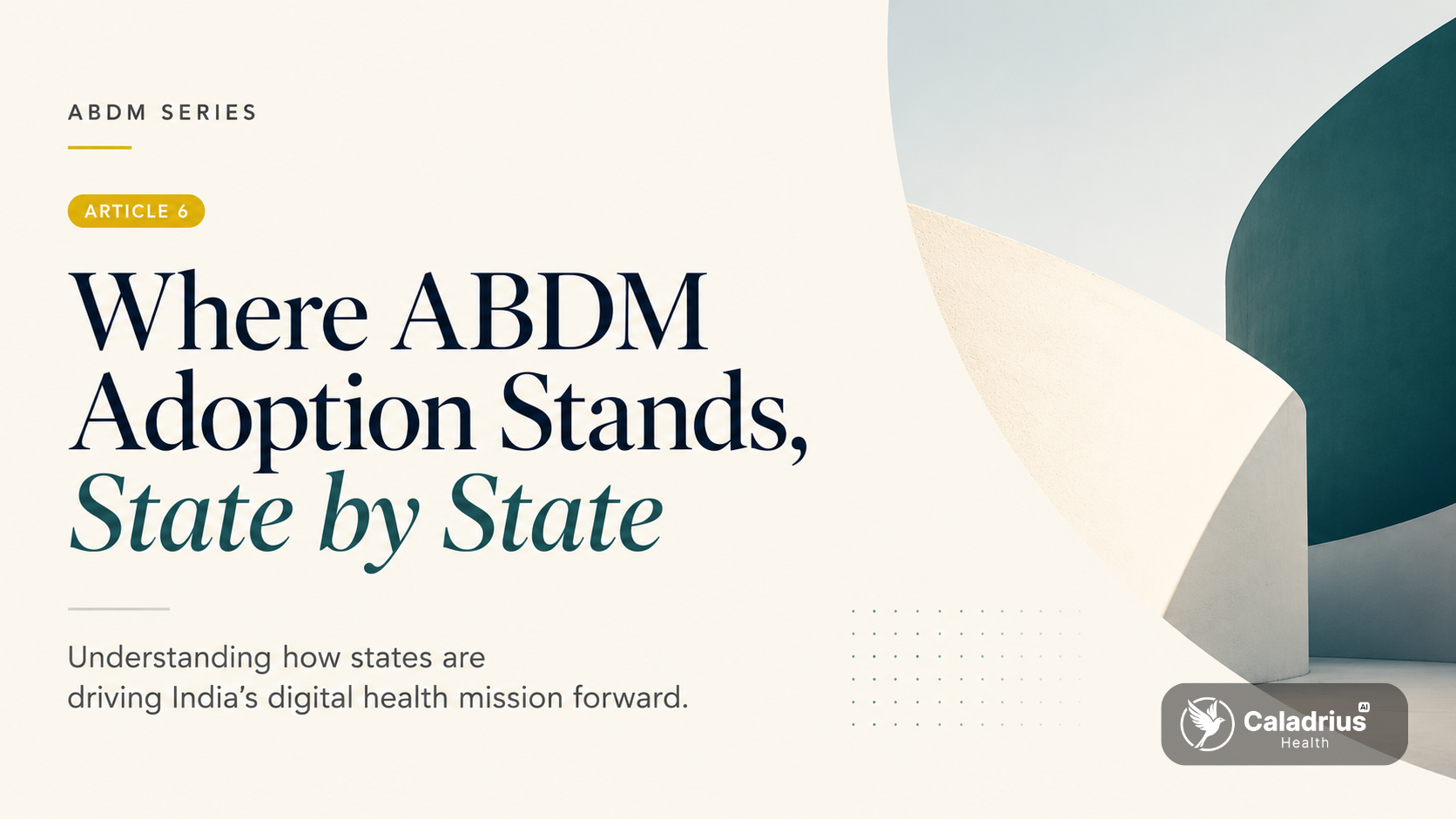 Where ABDM Adoption Stands, State by State